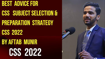 Subject Selection | Syllabus Completion Strategy  By Aftab Munir PAS CSS 2021  | CSS 2022 Exam #css