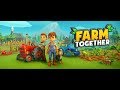 تنزيل لعبة محاكي المزرعة farm togather للكمبيوتر