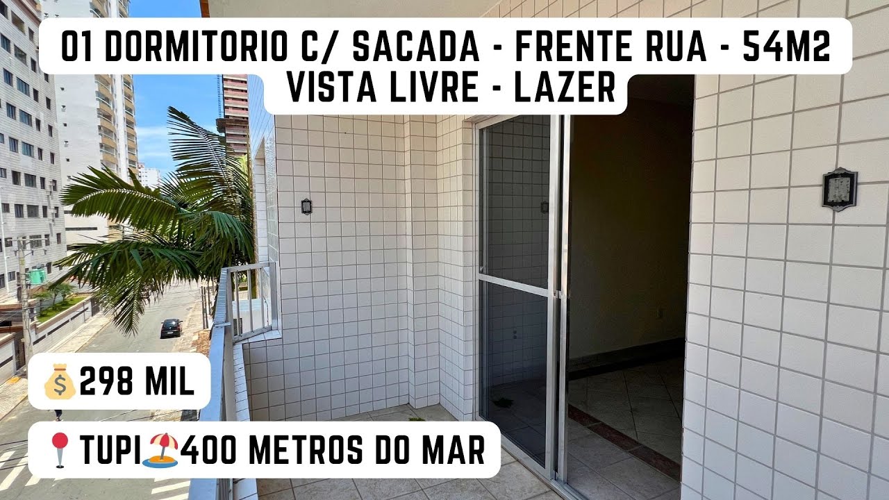 ✨ More Perto do Mar - Apartamento 01 Dormitório com Sacada Frente Rua no Bairro Tupi em Praia Grande