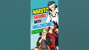 Naruto vs Sasuke: Who Got the Better Power from Hagoromo? 🔥#naruto #anime #narutoshippuden #sasuke