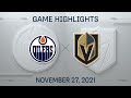 NHL Highlights | Oilers vs. Golden Knights - Nov. 27, 2021