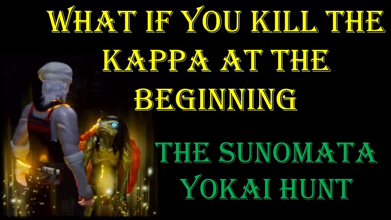 Machtig Airco optellen What if you kill the kappa at the beginning - Nioh 2 Secret Ending The  Sunomata Yokai Hunt - YouTube