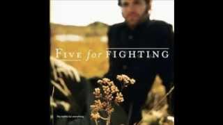 Video thumbnail of "Five For Fighting - Dying"