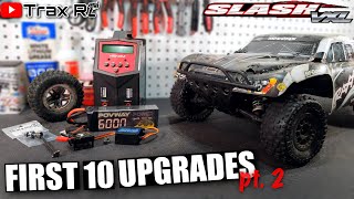 First 10 Upgrades for the Traxxas Slash VXL! | Beginners Guide to the Best Hop-Up Parts! | Trax RC