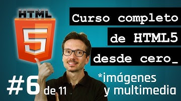 Insertar imágenes, vídeos y audios | CURSO completo de HTML5 desde cero (6/11)
