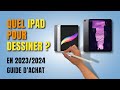 Quel ipad acheter pour dessiner  guide dachat 20232024