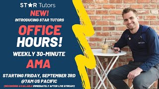 Star Tutors Q&A -- A WEEKLY 30-Minute Q&A/AMA Covering All SAT, ACT, and College App Topics!