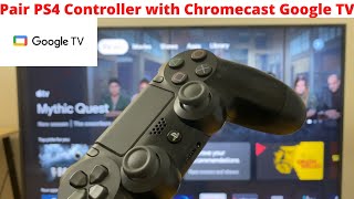 How To Connect Playstation 4 Controller To Chromecast With Google TV