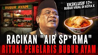 OMZET 7 JUTA SEHARI ?! PAKE AIR SP*RM4 JUALANNYA LARIS NON STOP !! PESUGIHAN BUBUR AYAM VIRAL