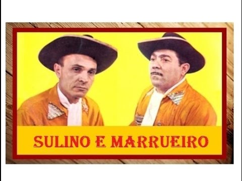 Fui o Primeiro - Sulino e Marrueiro 