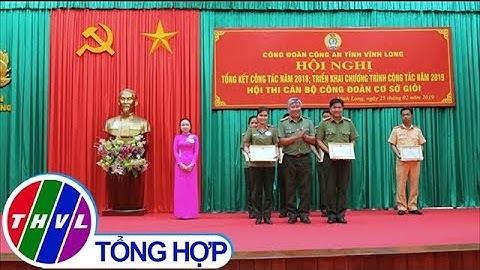THVL | Công an Vĩnh Long: Hội thi cán bộ công đoàn cơ sở giỏi