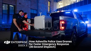 How Asheville Police Department Uses DJI Drones for Faster Emergency Response | 30-Second Dispatch