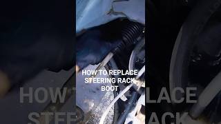 #automobile #mechanic how to replace steering rack boots basic tutorial