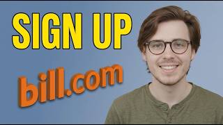 How to Sign up on Bill.com [2026 Fast Tutorial]