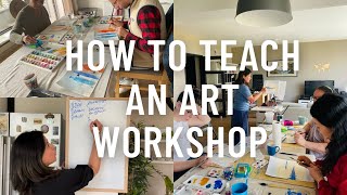 How to TEACH an ART Class (Tips for Conducting an Art Workshop!)