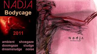 Nadja Bodycage 2011