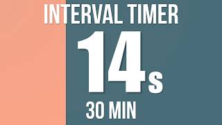 14-second Interval Timer | 30 Min Total