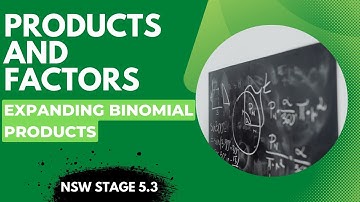 Expanding Binomial products with Worked Examples