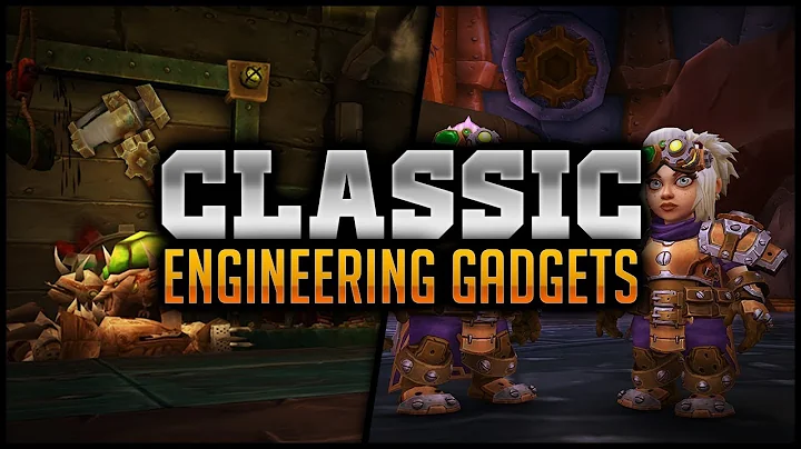 14 Overpowered Engineering Gadgets | Proffession Overview / Guide for Classic World of Warcraft - DayDayNews