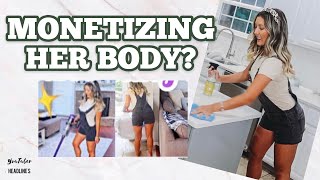 Do YOUTUBE MOMS Monetize Their BODY?