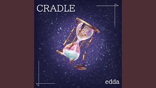 CRADLE