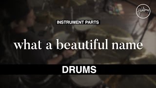 Drums Instrumental - What A Beautiful Name