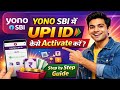 YONO SBI में UPI ID कैसे Activate करें 2026 | Step by Step Full Guide 🔥
