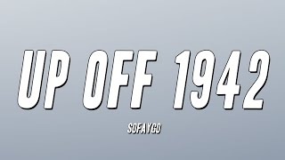SoFaygo - Up Off 1942 (Lyrics)