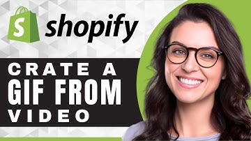 How to Create a GIF from Video for Shopify | Shopify Tutorial (2025)