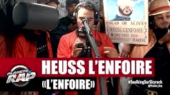 Heuss l'enfoirÃ© "L'enfoirÃ©" #PlanÃ¨teRap