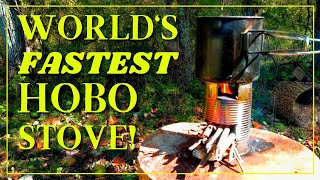WORLD'S FASTEST HOBO STOVE!  [New Build]