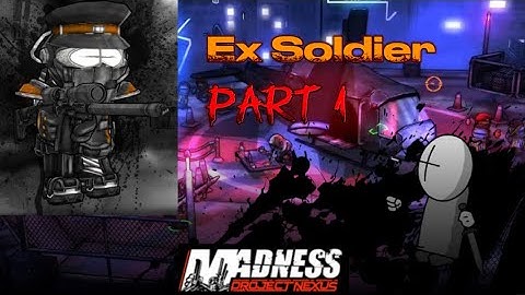 MADNESS: Project Nexus 2 | Arena Mode | Orogin: Ex Soldier🔥  🤯part 1🤯