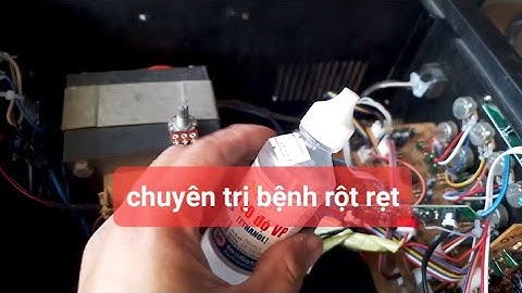cách xử lý amply bị rột rẹt, tự vệ sinh amply tại nhà