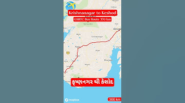 Krishnanagar to Keshod GSRTC Bus Route370km #dailyshorts #newroute #gsrtc #gsrtcbus #keshod #roadmap