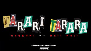 TARARI TARARA ❌ HAIRONY FT NAII  NAII / DAYAN TIBURON (Shark’s Music Company) VIDEO OFICIAL