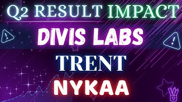 Divis Labs | Nykaa | Trent Ltd Ltd | Q2 RESULTs 💥