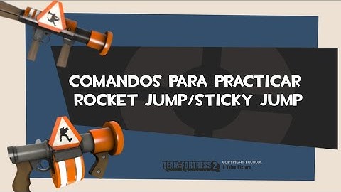 Comandos para practicar Rocket jump/sticky jump