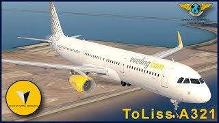 ToLiss A321 | Vueling A321  | Rome  Palermo  Barcelona | XP 11.50 b17 Vulkan