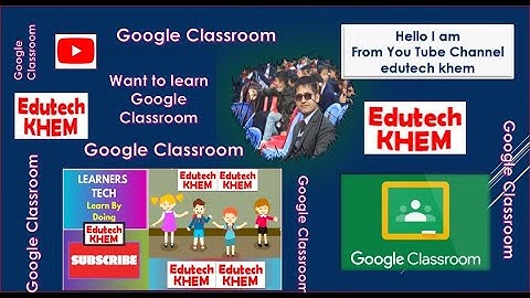 Google Classroom || How to use Google Classroom || Getting started with google Classroom