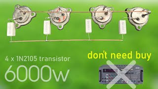 DIY Powerful Ultra Bass Amplifier 4 Iron Transistor 1N2105 , No IC , Simple Circuit