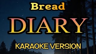 Diary - Bread (Karaoke Version) ~ Soft Rock Popular Song screenshot 4