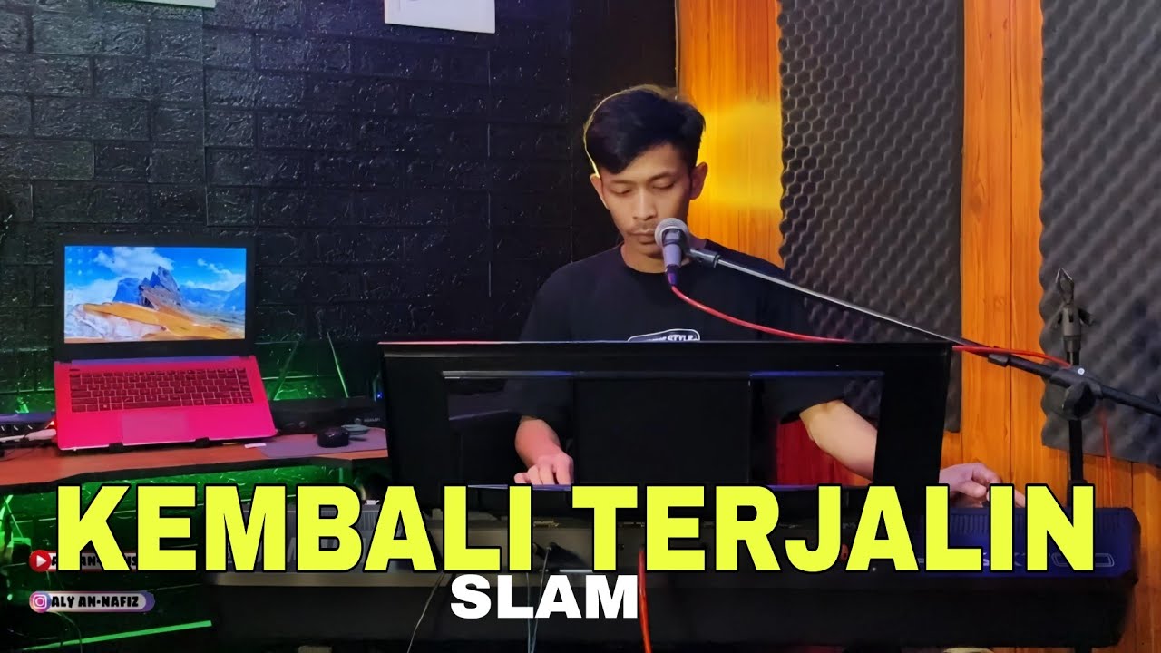 Lagu Malaysia || Kembali terjalin ( Slam ) Live Recording Aly An-Nafis