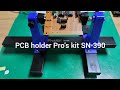 PCB holder PRO&#39;S KIT SN-390