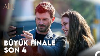 Aile Büyük Finale Son 4 Bölüm
