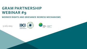9th GRAM Webinar: Worker rights and grievance redress mechanisms