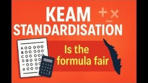 KEAM 2025 Standardization formula change?
