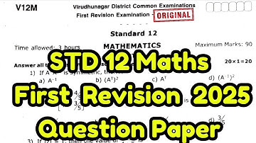 12th Maths First Revision Exam😄 Question Paper 2025 💯 | 12th Maths First Revision Question Original
