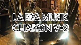 Chakon Vv 2 La Era Musik