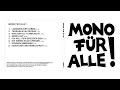 Mono für Alle! - Das Internetalbum (Full Album)