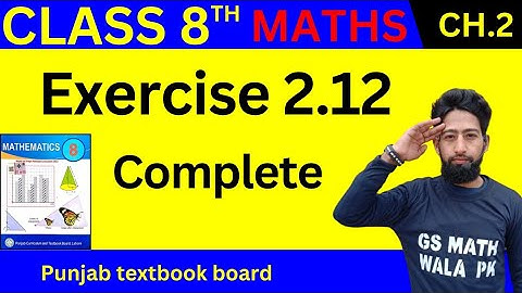 Class 8 Math Chapter 2 Exercise 2.12 | class 8 math exercise 2.12 | 8 class math ex 2.12